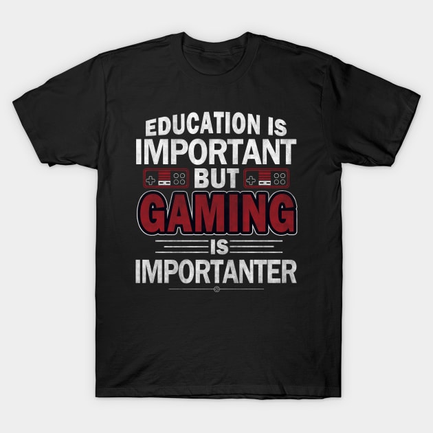 Education Important Gaming Importanter Funny Gamer Boys Kids T-Shirt by The Design Catalyst